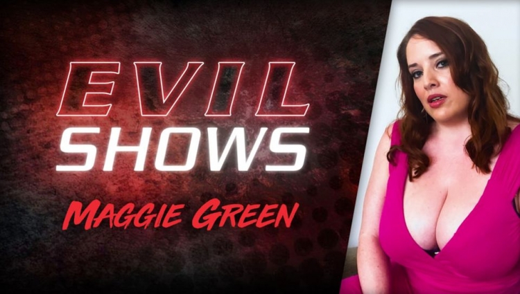 Evil Shows - Maggie Green