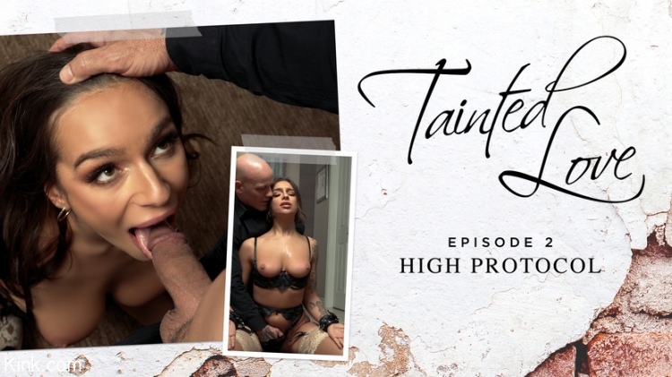 Tainted Love, Episode 2: High Protocol