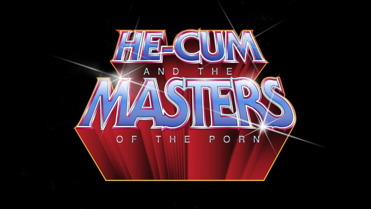 He-Cum and the Masters of the Porn